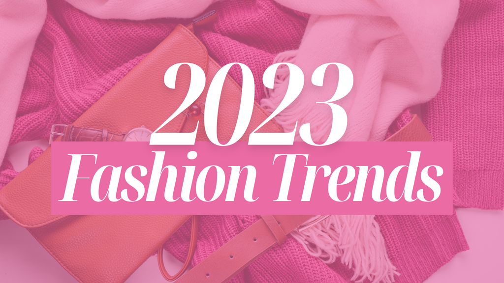 2023 Fashion Trends - Ladyee Boutique